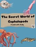 Cephalopod Homeschool Unit Study: 4-Week Ocean Exploration